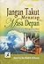 Jangan Takut Menatap Masa Depan (Limadza al-kauf Minal Mustaqbal)