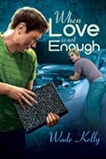 When Love Is Not Enough