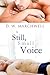 A Still, Small Voice