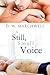 A Still, Small Voice