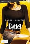 Byttet by Rachel Vincent