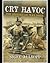Cry Havoc by Nigel Allsopp