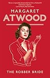 The Robber Bride by Margaret Atwood
