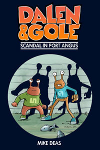 Dalen and Gole: Scandal in Port Angus (Paperback)