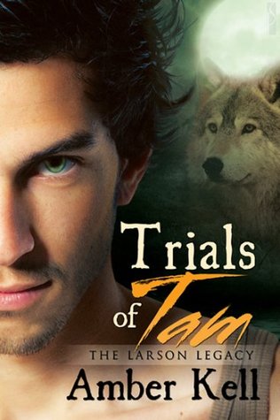 Trials of Tam (The Larson Legacy, #1)
