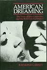 American Dreaming: The Films of John Cassavetes and the American Experience