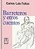 Barreteros y otros Cuentos