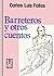 Barreteros y otros Cuentos
