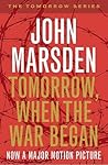Tomorrow, When the War Began by John Marsden