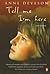 Tell Me I'm Here by Anne Deveson