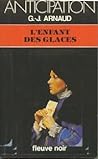 L'enfant des glaces (La Compagnie des glaces #5)