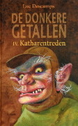 Katharentreden (De Donkere Getallen, #4)