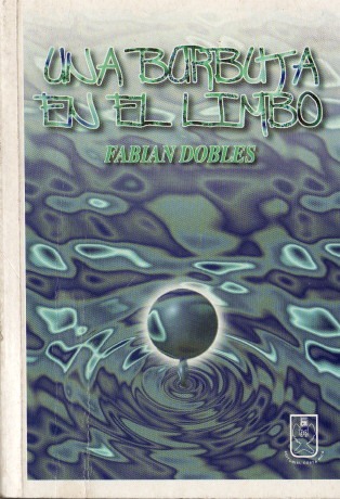 Una burbuja en el limbo (Paperback)