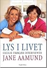 Lys i livet by Cecilie Frøkjær