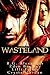 Wasteland (Wasteland, #1-4)