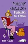 Księżniczka na dworze by Meg Cabot