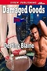 Damaged Goods (Sports Wives, #4)