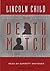 Death Match by Lincoln Child