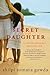 Secret Daughter by Shilpi Somaya Gowda