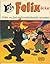 Felix de kat: Felix en het stofverslindend monster / Felix en het wonderei
