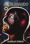 Accelerando by Charles Stross Accelerando by Charles Stross