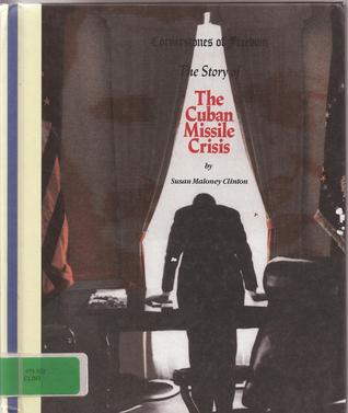 Story of the Cuban Missile Crisis