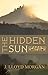 The Hidden Sun