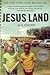 Jesus Land: A Memoir