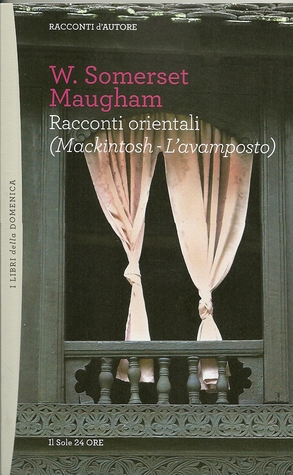 Racconti orientali (Mackintosh - L'avamposto)