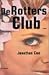 De Rotters Club