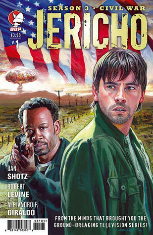 Jericho Season 3: You Can't Shut This Down (Civil War, #1)