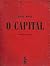 O Capital (Versão Integral) by Karl Marx