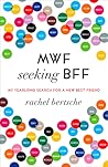 MWF Seeking BFF: My Yearlong Search for a New Best Friend
