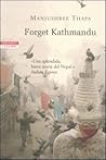 Forget Kathmandu