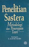 Penelitian Sastera Metodologi dan Penerapan Teori Penelitian Sastera Metodologi dan Penerapan Teori