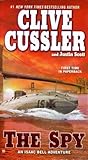 The Spy (An Isaac Bell Adventure)
