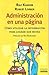 Administracion en Una Pagina: Como Utilizar La Informacion para Lograr sus Metas