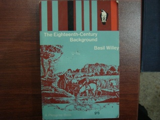 The eighteenth-century background: studies on the idea of nature in the thought of the period (Pelican books)