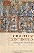 Chrétien Continued: A Study of the Conte du Graal and Its Verse Continuations
