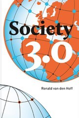 Society 3.0 A smart, simple, sustainable & sharing society