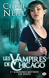 Certaines Mettent les Dents by Chloe Neill