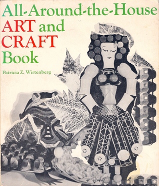 All-Around-the-House Art and Craft Book
