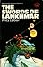 The Swords of Lankhmar (Fafhrd and the Gray Mouser, #5)