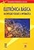 Eletrônica Básica: Um enfoque voltado à informática 2ª ed.