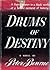 Drums of Destiny by Peter Bourne