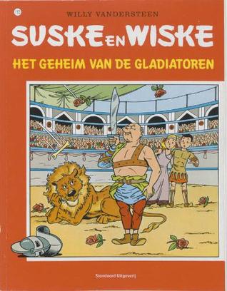 Het geheim van de gladiatoren (Suske en Wiske, #113)