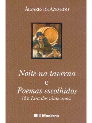 Noite na Taverna e Poemas Escolhidos (de Lira dos Vinte Anos)