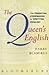 The Queen's English: The Essential Companion to Written English
