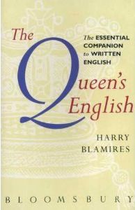 The Queen's English: The Essential Companion to Written English