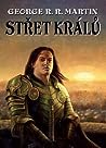 Střet králů by George R.R. Martin